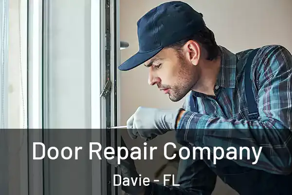  Door Repair Company Davie - FL