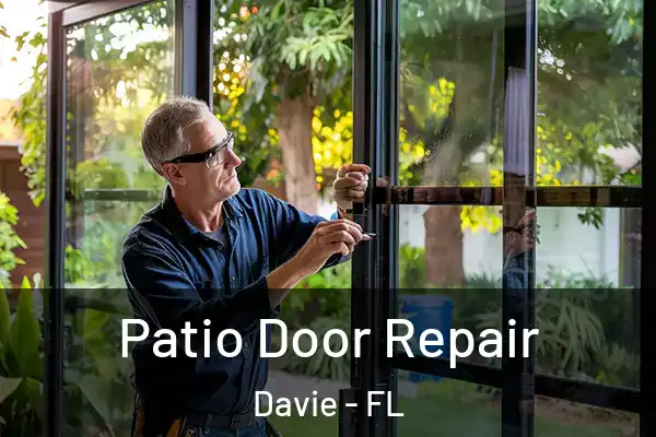  Patio Door Repair Davie - FL
