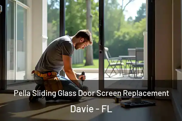  Pella Sliding Glass Door Screen Replacement Davie - FL