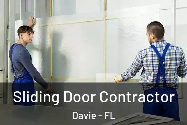  Sliding Door Contractor Davie - FL